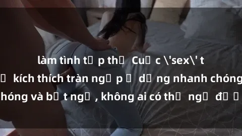 làm tình tập thể Cuộc 'sex' trong thang máy: Khi sự kích thích tràn ngập ở dạng nhanh chóng và bất ngờ, không ai có thể ngờ được điều gì sẽ xảy ra!