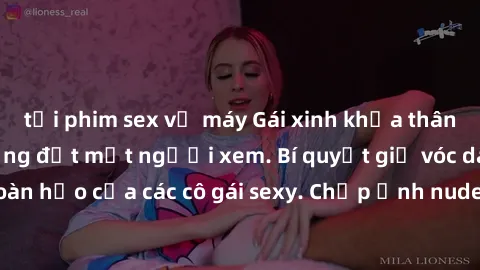 tải phim sex về máy Gái xinh khỏa thân khoe dáng nóng bỏng đốt mắt người xem. Bí quyết giữ vóc dáng hoàn hảo của các cô gái sexy. Chụp ảnh nude tự tin không sợ lộ hàng.