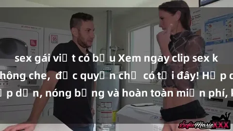 sex gái việt có bầu Xem ngay clip sex không che cực hot, không che,  độc quyền chỉ có tại đây! Hấp dẫn, nóng bỏng và hoàn toàn miễn phí, không thể bỏ qua!