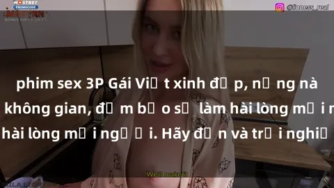 phim sex 3P Gái Việt xinh đẹp, nồng nàn làm tình say đắm không gian, đảm bảo sẽ làm hài lòng mọi người. Hãy đến và trải nghiệm ngay!